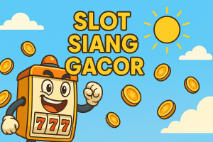 slot siang gacor 2025
